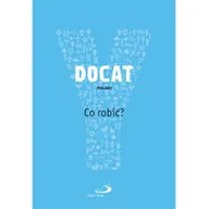 Religia i religioznawstwo - Edycja Świętego Pawła praca zbiorowa DOCAT. Co robić$1866 Nauka społeczna Kościoła katolickiego - miniaturka - grafika 1