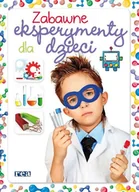 Książki edukacyjne - Zabawne eksperymenty dla dzieci - miniaturka - grafika 1