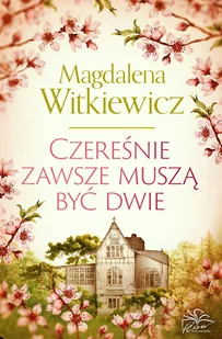 Czereśnie zawsze muszą być dwie - Proza obcojęzyczna - miniaturka - grafika 1
