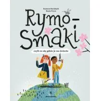 Dwie siostry Rymosmaki, czyli co się gdzie je na świecie Szymon Barabach, Kasia Fryza - Wierszyki, rymowanki, piosenki - miniaturka - grafika 1