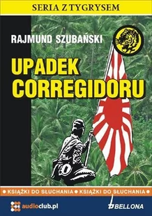 Upadek Corregidoru - Audiobooki - historia - miniaturka - grafika 1