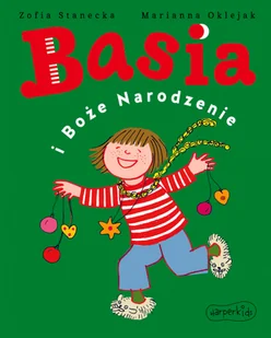 Basia i Boże Narodzenie - Wierszyki, rymowanki, piosenki - miniaturka - grafika 1