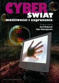 Książki regionalne - Cyberświat możliwości i zagrożenia - miniaturka - grafika 1