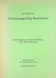 Przekraczając próg wyzwolenia - Religia i religioznawstwo - miniaturka - grafika 1