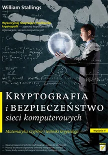 Kryptografia i bezpieczeństwo sieci komputerowych. Matematyka szyfrów i techniki kryptologii - Bezpieczeństwo Kryptografia i bezpieczeństwo sieci komputerowych. Matematyka szyfrów i techniki kryptologii - Bezpieczeństwo - miniaturka - grafika 1