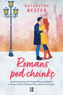 Romanse - Wydawnictwo Kobiece Romans pod choinkę - Katarzyna Bester - miniaturka - grafika 1