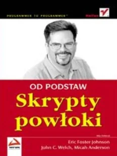 Skrypty Powłoki. Od Podstaw - Systemy operacyjne i oprogramowanie - miniaturka - grafika 1