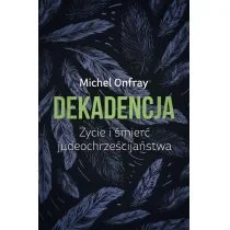 Dekadencja - Religia i religioznawstwo Dekadencja - Religia i religioznawstwo - miniaturka - grafika 1