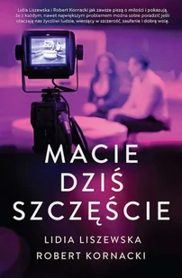 Skarpa Warszawska Macie dziś szczęście - Lidia Liszewska, Robert Kornacki - Literatura obyczajowa - miniaturka - grafika 3
