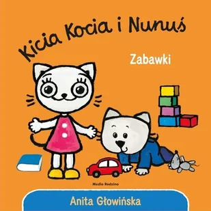 Kicia Kocia i Nunuś. Zabawki - Powieści i opowiadania - miniaturka - grafika 1