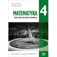 Pozostałe książki - Matematyka 4 Zbiór zadań Zakres podstawowy: Liceum Technikum - miniaturka - grafika 1