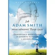Jak Adam Smith może odmienić Twoje życie. - Roberts Russ - Finanse, księgowość, bankowość - miniaturka - grafika 1