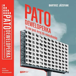 Patodeweloperka. To nie jest kraj do mieszkania - Audiobooki - literatura faktu - miniaturka - grafika 1