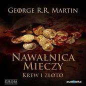 Audiobooki - fantastyka i horror - Krew i złoto. Nawałnica mieczy. Część 2. Pieśń Lodu i Ognia. Tom 3 - miniaturka - grafika 1