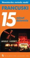 Francuski. 15 minut dziennie - Książki do nauki języka francuskiego - miniaturka - grafika 1