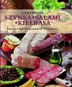 Książki kucharskie - Szynka, salami, kiełbasa. Leksykon - miniaturka - grafika 1