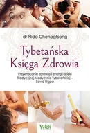Zdrowie - poradniki - Tybetańska Księga Zdrowia Przywracanie Zdrowia I Energii Dzięki Tradycyjnej Medycynie Tybetańskiej Sowa Rigpa Nida Chenagtsang - miniaturka - grafika 1