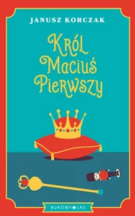 Król Maciuś Pierwszy (e-book) - Lektury szkoła podstawowa - miniaturka - grafika 1