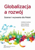 Filozofia i socjologia - zbiorowa Praca Globalizacja a rozwój szanse i wyzwania dla polski - mamy na stanie, wyślemy natychmiast - miniaturka - grafika 1