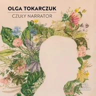 Audiobooki - literatura piękna - Czuły narrator Olga Tokarczuk - miniaturka - grafika 1