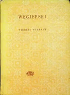 Poezja - Węgierski Wiersze wybrane - miniaturka - grafika 1