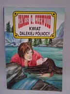 Literatura obyczajowa - Kwiat Dalekiej Północy - miniaturka - grafika 1