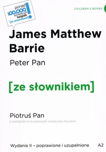 Peter Pan / Piotruś Pan z podręcznym słownikiem angielsko-polskim A2 - Książki do nauki języka angielskiego - miniaturka - grafika 1