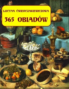 365 obiadów + jadłospis na cały rok - E-booki - kuchnia i diety - miniaturka - grafika 1