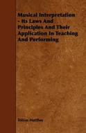 E-booki obcojęzyczne - Musical Interpretation - Its Laws and Principles and Their Application in Teaching and Performing [DRM] - miniaturka - grafika 1