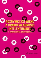 Prawo - Rozrywki XXI wieku a prawo własności intelektualnej Katarzyna Grzybczyk - miniaturka - grafika 1