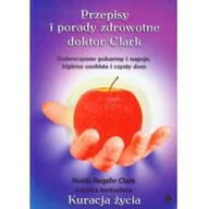 Zdrowie - poradniki - Purana Hulda Regehr Clark Przepisy i porady zdrowotne doktor Clark - miniaturka - grafika 1