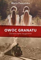 E-booki - romanse - Dziewczęta wygnane. Owoc granatu. Tom 1 - miniaturka - grafika 1