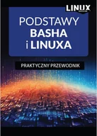 E-booki - nauka - Podstawy Basha i Linuxa. Praktyczny przewodnik - miniaturka - grafika 1
