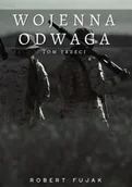 E-booki - romanse - Wojenna odwaga Tom trzeci - miniaturka - grafika 1