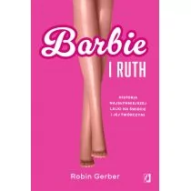 Barbie i Ruth - Biografie i autobiografie - miniaturka - grafika 1