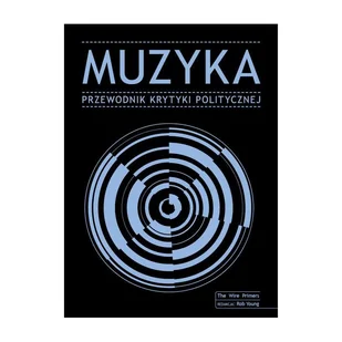 Muzyka. Przewodnik Krytyki Politycznej - książka - Felietony i reportaże - miniaturka - grafika 1