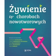 Książki medyczne - PZWL Żywienie w chorobach nowotworowych praca zbiorowa - miniaturka - grafika 1