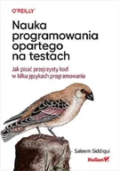 Książki o programowaniu - Nauka programowania opartego na testach - miniaturka - grafika 1
