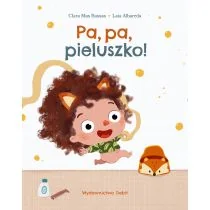 Pa, pa, pieluszko! - Powieści i opowiadania - miniaturka - grafika 1