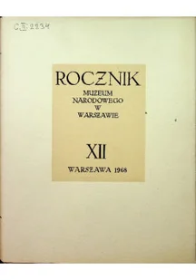 Rocznik Muzeum Narodowego w Warszawie tom XII - Książki o kulturze i sztuce - miniaturka - grafika 1