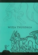 Proza obcojęzyczna - Wizja Tnugdala - Praca zbiorowa - miniaturka - grafika 1