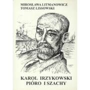 Poradniki hobbystyczne - Karol Irzykowski: pióro i szachy - miniaturka - grafika 1