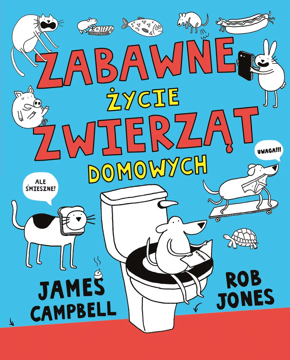 Zabawne Życie Zwierząt Domowych James Campbell,rob Jones