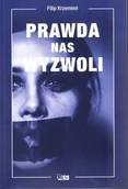 Książki o kulturze i sztuce - STAPIS Prawda nas wyzwoli - miniaturka - grafika 1