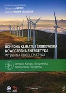 Technika - Ochrona klimatu i środowiska. Nowoczesna energetyka. Wybrana problematyka - miniaturka - grafika 1