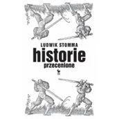 Felietony i reportaże - Historie przecenione - miniaturka - grafika 1