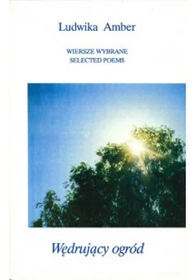 Wędrujący ogród - Poezja - miniaturka - grafika 1