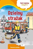 Powieści i opowiadania - Sami czytamy. Dzielny strażak - miniaturka - grafika 1