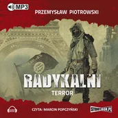 Audiobooki - kryminał, sensacja, thriller - Terror. Radykalni. Tom 1 - miniaturka - grafika 1