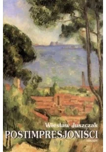 Postimpresjoniści - Książki o kulturze i sztuce - miniaturka - grafika 1